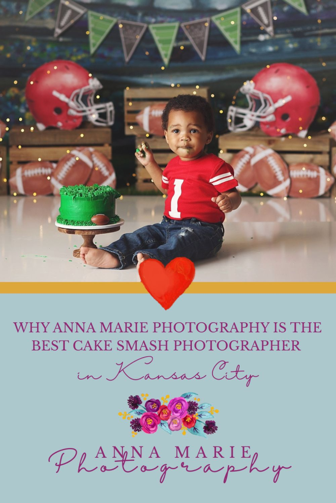 Pinterest pin for blog post Why Anna Marie Photography Is the Best Cake Smash Photographer in Kansas City featuring football themed First Down cake smash with baby boy