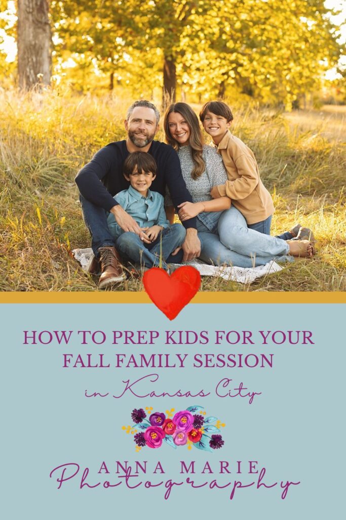 Pinterest pin for how to prep for fall family photos with kids in Kansas City